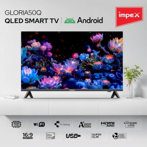 Impex 50" Full HD Smart Android QLED TV, 8GB ROM 1GB RAM, Quad-Core, Frameless, TV Casting, 2 HDMI, 2 USB, RJ45, 176° Viewing Angle, Smart Energy Saving, 2 Years Warranty, Gloria50Q - Image 9